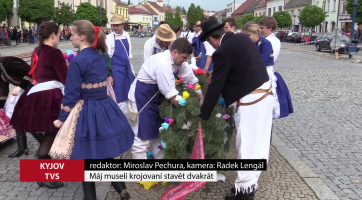 Máj museli krojovaní v Kyjově stavět dvakrát