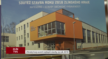 Zlínský kraj ocenil nejlepší stavby za rok 2018