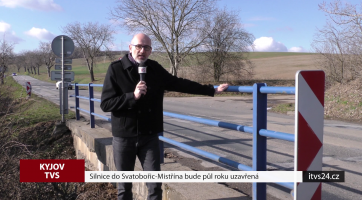 Silnice do Svatobořic-Mistřína bude půl roku uzavřená