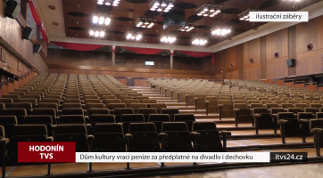 Dům kultury vrací peníze za předplatné na divadlo a dechovku