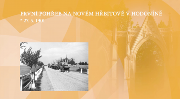 První pohřeb na novém hřbitově v Hodoníně