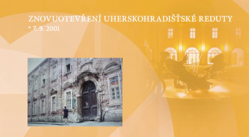 Znovuotevření uherskohradišťské Reduty