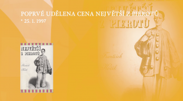 Poprvé udělena cena Největší z Pierotů
