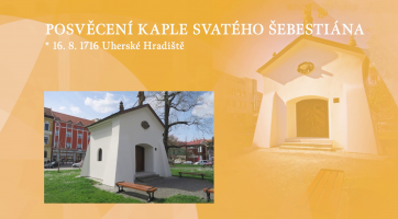 Posvěcení Kaple sv. Šebestiána