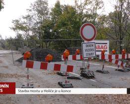 Stavba mostu u Holíče je u konce