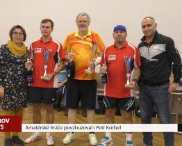 Amatérské hráče povzbuzoval i Petr Korbel