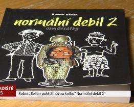 Robert Bellan pokřtil novou knihu Normální debil 2