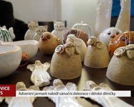 Adventní jarmark nabídl vánoční dekorace i dětské dílničky