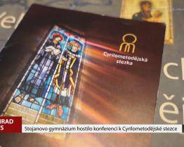 Stojanovo gymnázium hostilo konferenci k Cyrilometodějské stezce