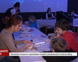 Slovácké muzeum uspořádalo tradiční tvořivé dílny