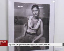 V galerii zahájili vernisáž fotografií Miroslava Pinďáka 