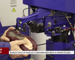 Budoucí ševci se nově učí v nejmodernější dílně ve střední Evropě