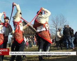 Skanzen Rochus představil návštěvníkům tradiční masopustní zvyky