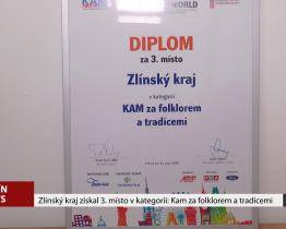 Zlínský kraj získal 3. místo v kategorii Kam za folklorem a tradicemi