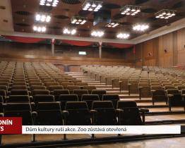 Dům kultury ruší akce. Zoo zůstává otevřená