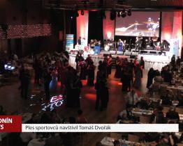Ples sportovců navštívil Tomáš Dvořák