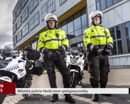 Městská policie hledá nové spolupracovníky