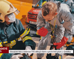 Slovácké léto a televize TVS děkují všem v první linii písní 