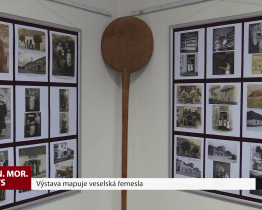 Výstava mapuje veselská řemesla