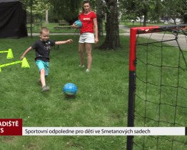 Sportovní odpoledne po děti ve Smetanových sadech