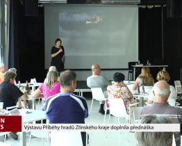 Výstavu Příběhy hradů Zlínského kraje doplnila přednáška