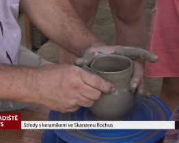 Středy s keramikem ve Skanzenu Rochus