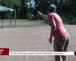 Turnaj v Pétanque zpestřil sobotní odpoledne v Lužicích