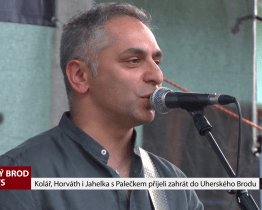 Kolář, Horváth i Jahelka dojeli zahrát do Uherského brodu
