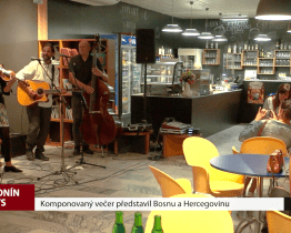 Komponovaný večer představil Bosnu a Hercegovinu