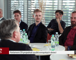 Parlament ČR projednal využití evropských dotací