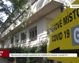 Nemocnice zavádí opatření ke zvládnutí situace s covid-19