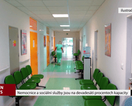 Nemocnice a sociální služby jsou na devadesáti procentech kapacit