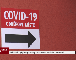 Poliklinika přijímá pacienty s žádankou k odběru na covid