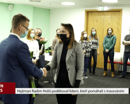 Hejtman Radim Holiš poděkoval lidem, kteří pomáhali s trasováním