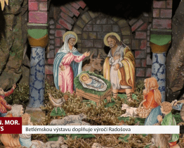 Betlémskou výstavu doplňuje výročí Radošova