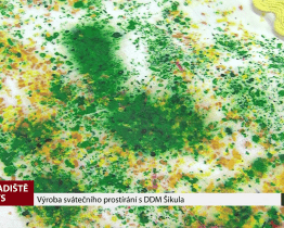 Výroba svátečního prostírání s DDM Šikula