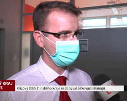 Krizový štáb Zlínského kraje se zabýval očkovací strategií