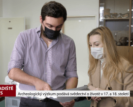 Archeologický výzkum podává svědectví o životě v 17. a 18. století