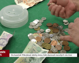 Do kasiček Tříkrálové sbírky letos lidé darovali necelých sto tisíc