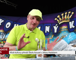 Klub kultury přináší Školu kouzel s Jirkou Hadašem